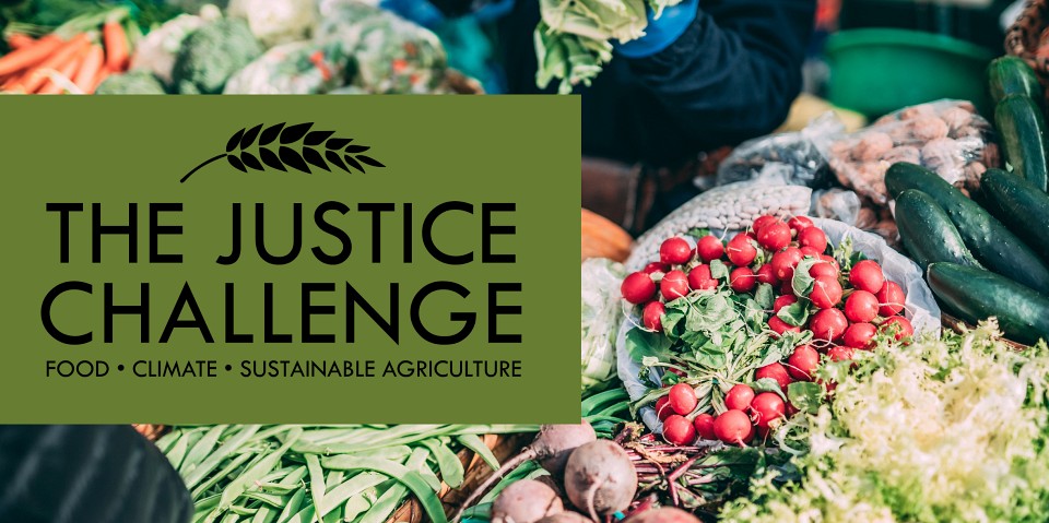 The Justice Challenge | Food Climate Sustainable Agriculture